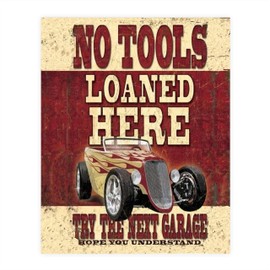 "No Tools Loaned Here" Hot Rod Vintage Garage Print- 8 x10 Wall Decor- Ready To Frame. Manly- Fathers Day Gifts- Home Decor- Office Decor. Great for Man Cave- Bar- Garage. Mechanics Love It!
