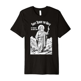 Chemistry Chemist Patron Saint Albert The Great Chemists Premium T-Shirt