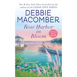 Rose Harbor in Bloom: A Novel