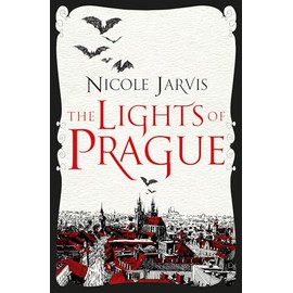The Lights of Prague: Nicole Jarvis