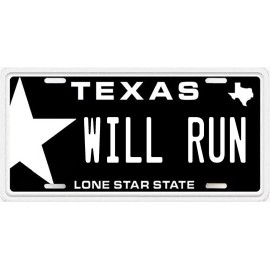 BLVD WILL RUN Texas Car License Plate including Hardware Made In USA 12"X6"