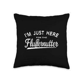 Fluffernutter For Life! I'm Just Here for The Fluffernutter Throw Pillow, 16x16, Multicolor
