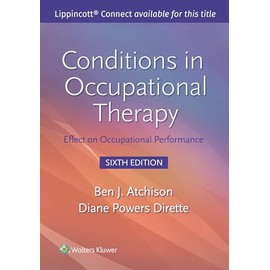 Conditions in Occupational Therapy: Effect on Occupational Performance (Lippincott Connect)