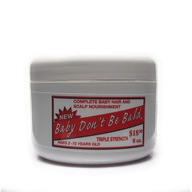 Baby Don't Be Bald Hair & Scalp Nourishment Triple Strength (Red) 8 Oz.