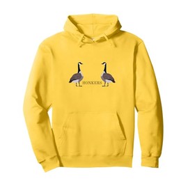 Honkers Canada Geese Pullover – Funny Bird Watcher Apparel Pullover Hoodie