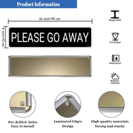 Please Go Away Wall Decor Metal Signs Road Street Signs 16 x 4Inch