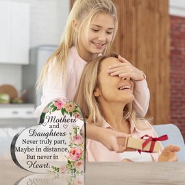 Gift for Mom from Daughter,Mom Gift Acrylic Heart Sign,Never Truly Apart Maybe In Distance But Never In Heart Sign Mothers Plaque,Gifts for Mom Birthday Christmas Mother's Day