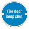 frisco (u.k.) AEC8002 sales limited Door Keep Shut Sign, Stainless