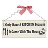 Hanging Sign | "I Only Have A Kitchen" | H:10cm
