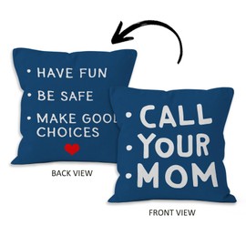 HIWX Funny Quote Have Fun Be Safe Make Good Choices Call Your Mom Decorative Throw Pillow Cover, Graduation Gifts for Sofa Bed Home Children Dorm Decor 18 x 18 Inch Reversible Pillow Case(Blue)