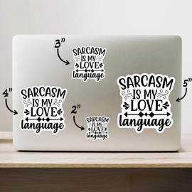 (3PCS) Sarcasm is My Love Language Style 2 Sticker for Phone Tablet Laptop Car Truck Window | 2" Sticker |