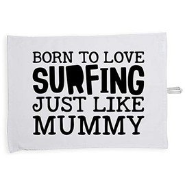 Hippowarehouse Born to love surfing just like mummy Tea Towel Eco Printed Dish Cloth Kitchen accessory 50cmx70cm 100% Cotton