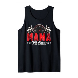 Race Car Birthday Party Racing Family Mama Pit Crew Tank Top