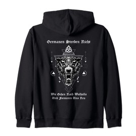 Germanen Sterben Nicht Wir Ggehen nach Walhalla und Shapieren Hooded Jacket
