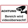 Sign "Achtung - Bereich wird videoüberwacht" (German Language) Aluminium /