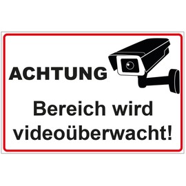 Sign "Achtung - Bereich wird videoüberwacht" (German Language) Aluminium / Dibond 300 x 200 mm - 3 mm Thick
