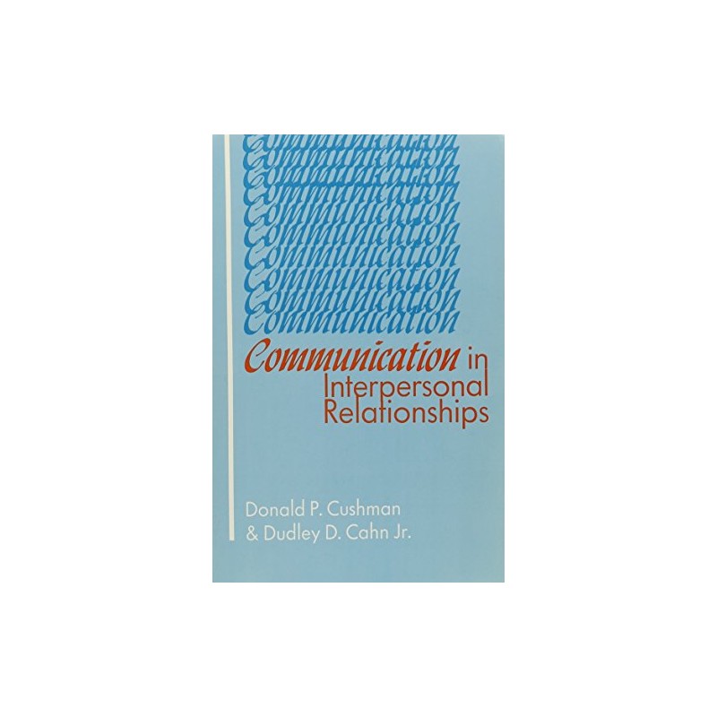Communication in Interpersonal Relationships