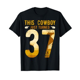 Cowboy 37th Birthday Party Rodeo Hat Horse Lover Ranch Theme T-Shirt
