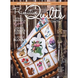 Primitive Quilts And Projects Magazine Summer 2021 Quilting