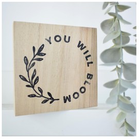 YOU WILL BLOOM Solid Wood Freestanding Plaque. Wooden Shelf or Desk Decor. Graduation, Promotion, New Home Uplifting Gift Home Ornament.