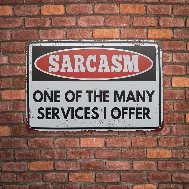 Funny Sarcastic Metal Tin Sign Wall Decor Man Cave Bar