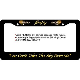 Firefly Serenity You Can't Take The Sky from Me Wide Top Aluminum Alloy License Plate Frame Black Metal 12" X 6"