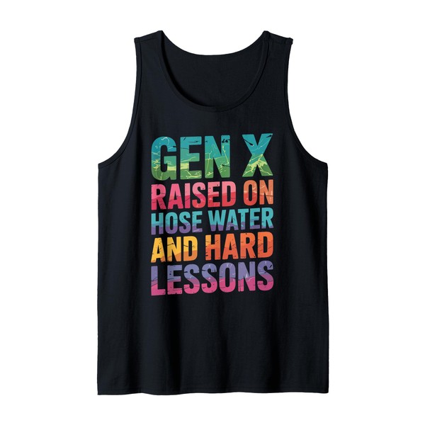 Raised on Hose Water and Hard Lessons. Funny Tank Top