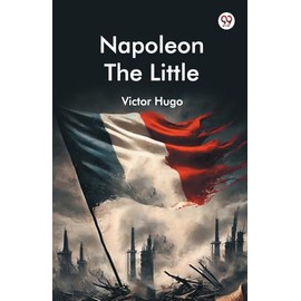 Napoleon The Little