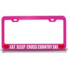 Custom Brother - EAT Sleep Cross Country SKI Metal Car