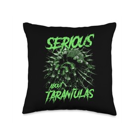 Serious About Tarantulas Pet Spider Owner Throw Pillow