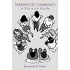 Therapeutic Community: A Practice Guide