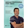 Masaje profesional para todos (Spanish Edition)