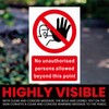 No Unauthorized Persons Allowed Beyond This Point - Safety Warning