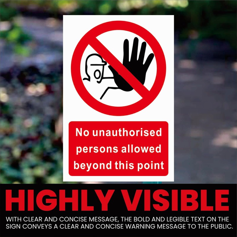 No Unauthorized Persons Allowed Beyond This Point - Safety Warning