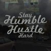 Applicable Pun Stay Humble Hustle Hard - Vinyl Decal for