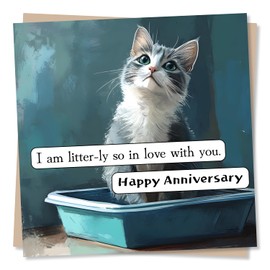 Adorable Cat Anniversary Card for Partner - Funny and Lighthearted - Litter-ly So In Love With You - For Husband, Wife, Girlfriend, Boyfriend
