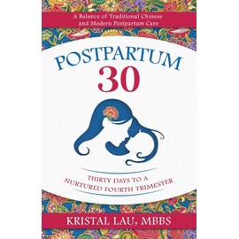 Postpartum 30: Thirty Days to a Nurtured Fourth Trimester