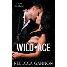 Wild Ace (Carfano Crime Family) Paperback – August 15, 2023