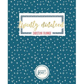 2019 Christian Planner: Weekly & Monthly Planner, Prayer Journal & Gratitude Journal: Teal & Gold 6507