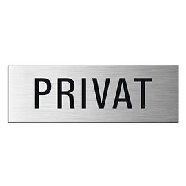Ofform Nr. 25096-E Notice Sign Door Sign with German Text "Privat 240 x 80 mm aluminium Stainless Steel Look Number 26015 S