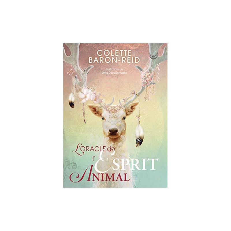 L'Oracle de l'Esprit animal: Avec 68 cartes