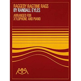 Raggedy Ragtime Rags: arranged for xylophone and piano