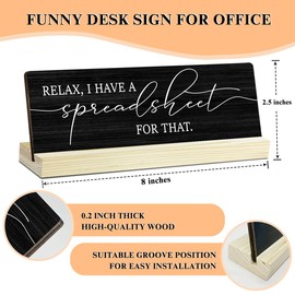 Funny Office Wood Plaque With Wooden Stand Sign Desk Decor - Relax I Have A Spreadsheet, Coworker Gifts for Women Men, Team Gifts for Coworkers Boss - 07