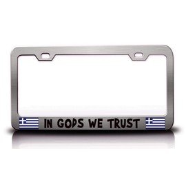 Custom Brother - in Gods WE Trust Greek Greece Metal Ch Car SUV Truck License Plate Frame w96