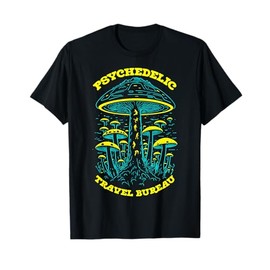 Psychedelic Travel Bureau Funny Magic Mushroom Alien UFO T-Shirt