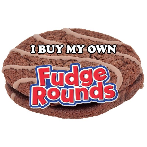 I BUY MY OWN FUDGE ROUNDS High Quality Metal Magnet