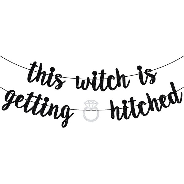 This Witch is Getting Hitched Banner, Bride or Die, Till