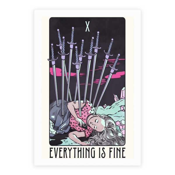 LookHUMAN Ten of Swords (Everything is Fine) White 8 x 10 Inch Giclee Art Print Poster