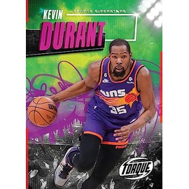 Kevin Durant - Sports Superstars, High Interest Low Level Reading - Non-Fiction for Struggling Readers, Grade 3 - Torque Collection
