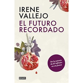 El futuro recordado / The Remembered Future (Spanish Edition)